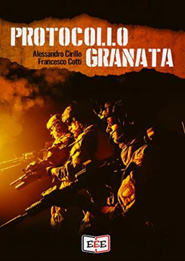 Protocollo Granata (Adrenalina Vol. 16)